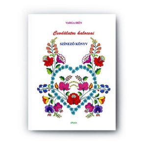 Csodálatos kalocsai - hagyományőrző színező könyv 