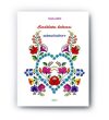 Coloring book - wonderful hungarian patterns from Kalocsa Coloring book - wonderful hungarian patterns from Kalocsa